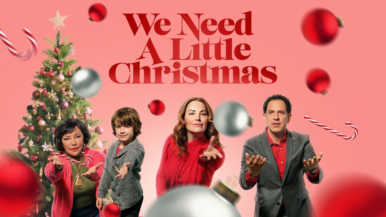 We Need a Little Christmas