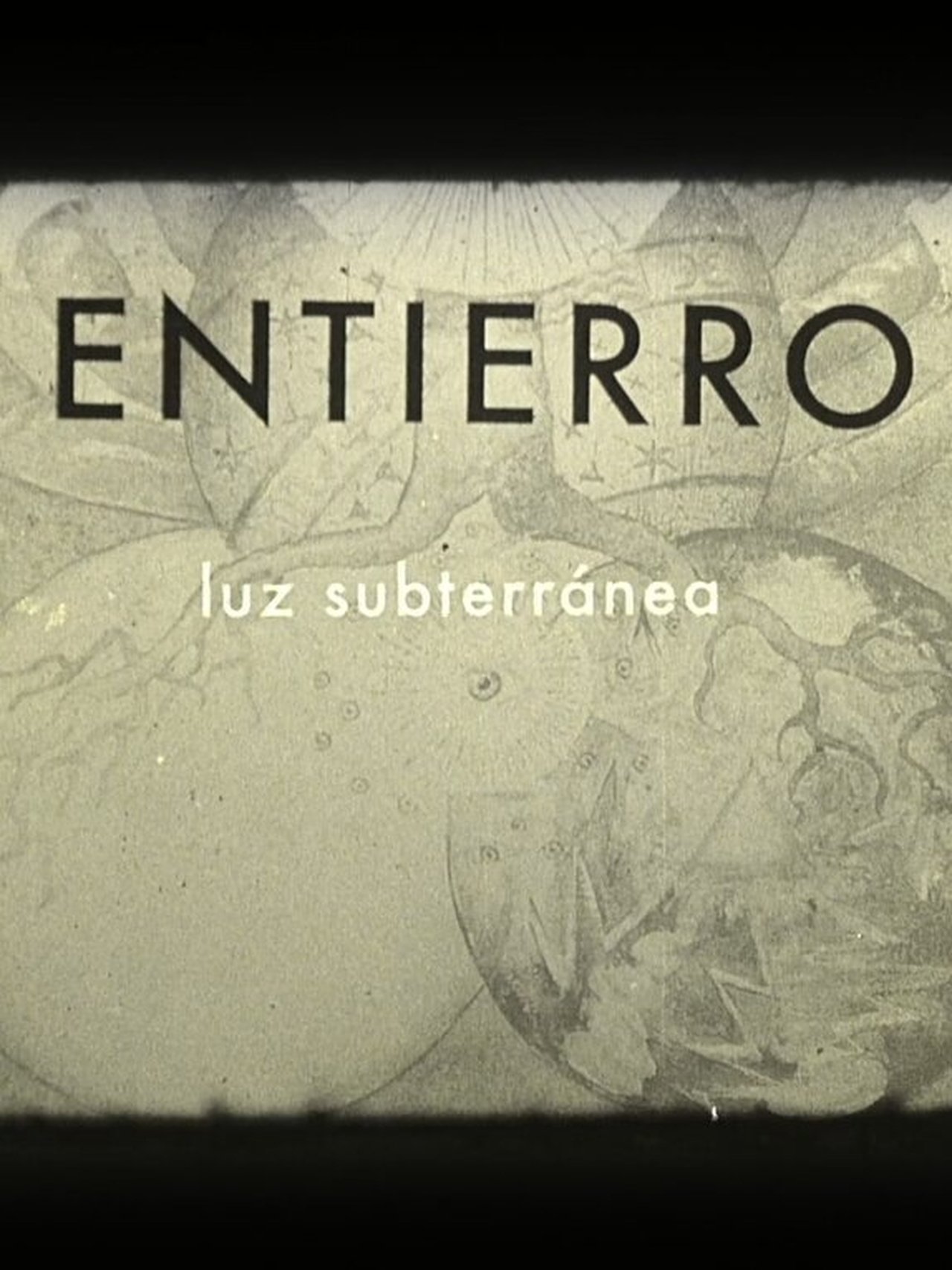 Entierro: luz subterránea Entierro: luz subterránea