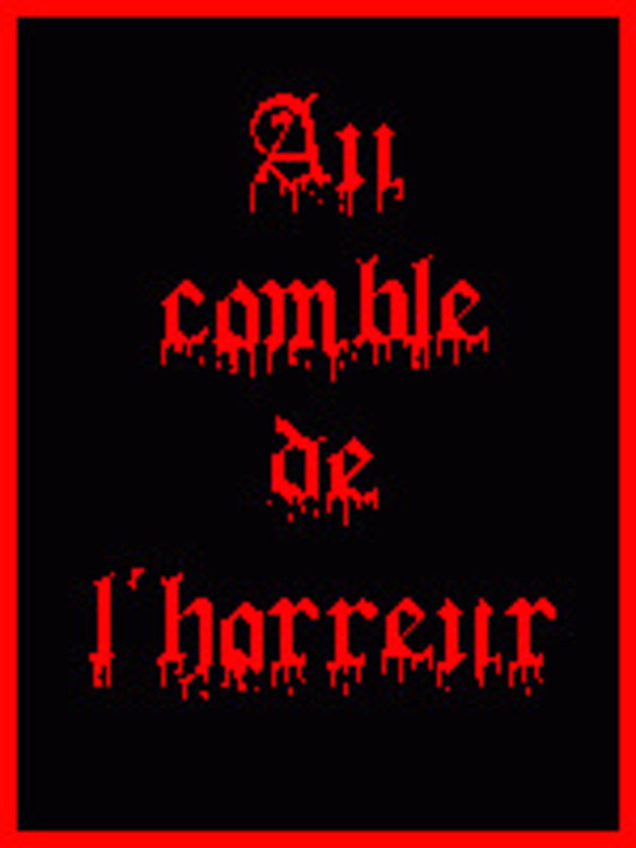 Au Comble De L'Horreur filmaffisch