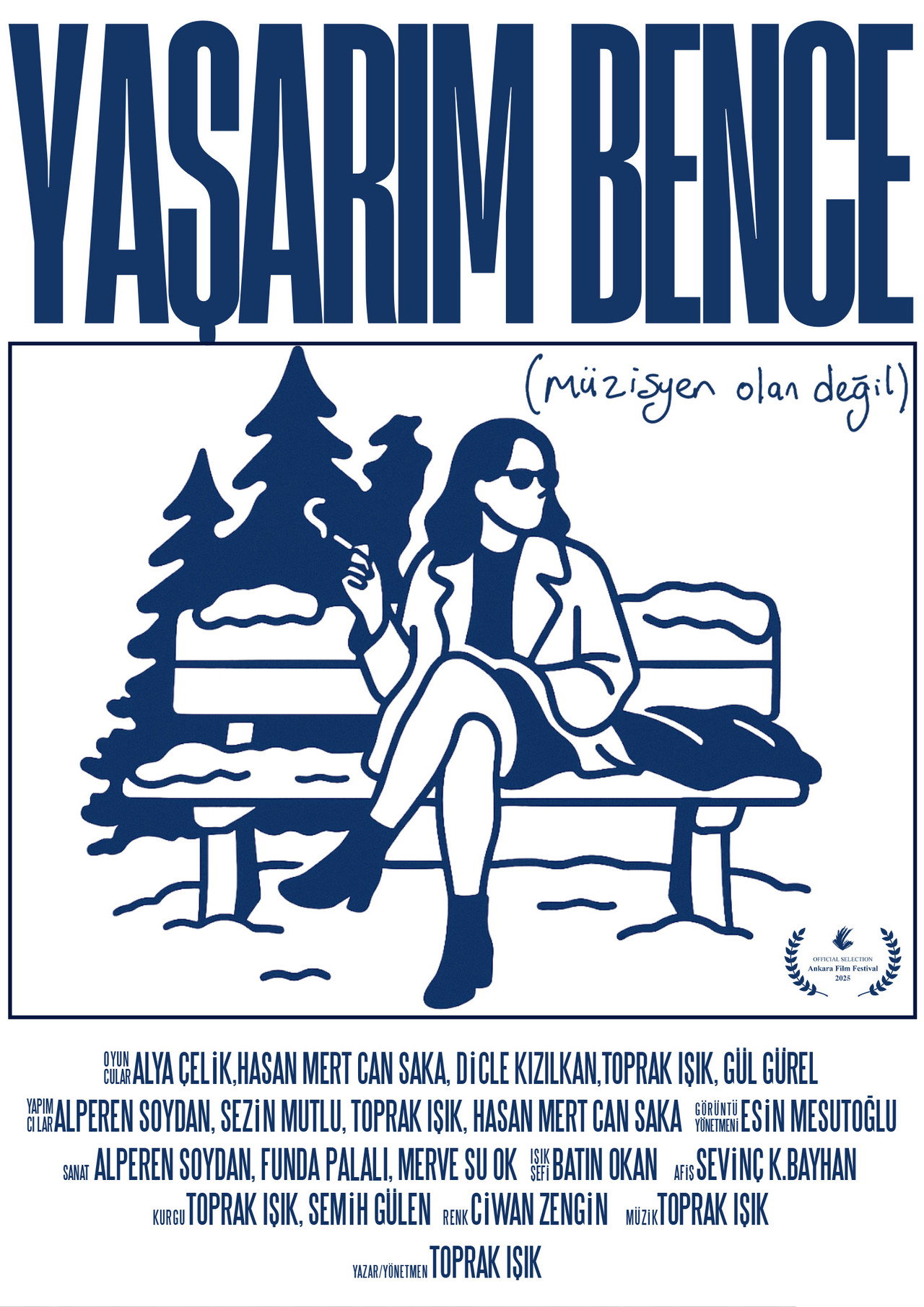 Yaşarım Bence (Müzisyen Olan Değil) filmaffisch