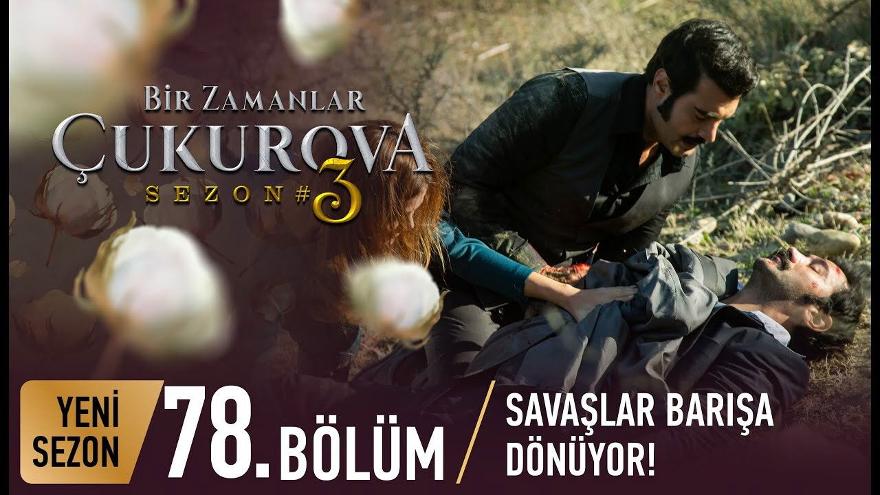 Bir Zamanlar Çukurova — Épisode 15