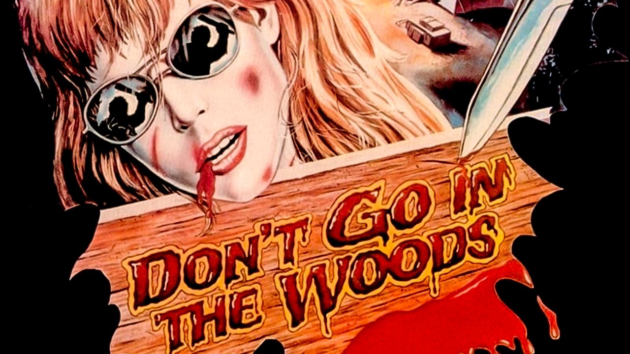 Don't Go in the Woods