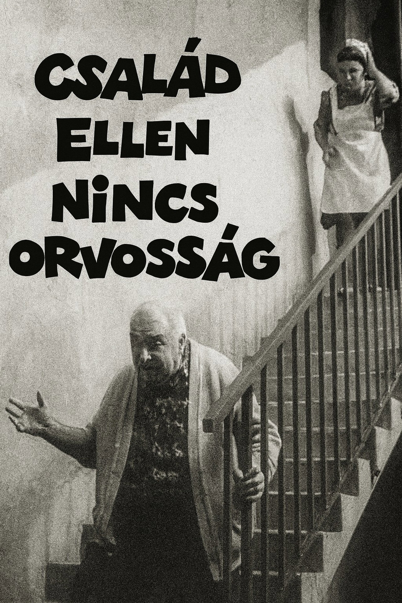 Család ellen nincs orvosság...?! – plakát 1
