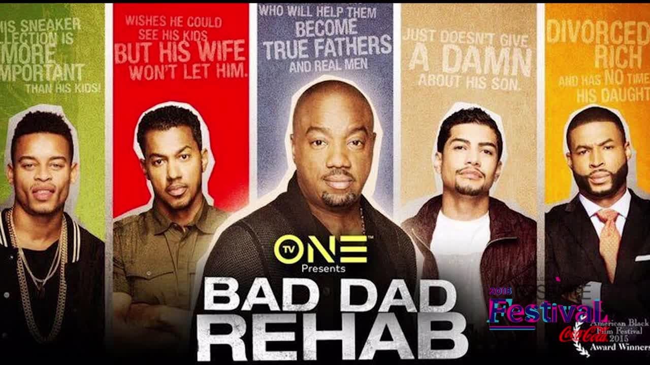 Cast and Crew of Bad Dad Rehab