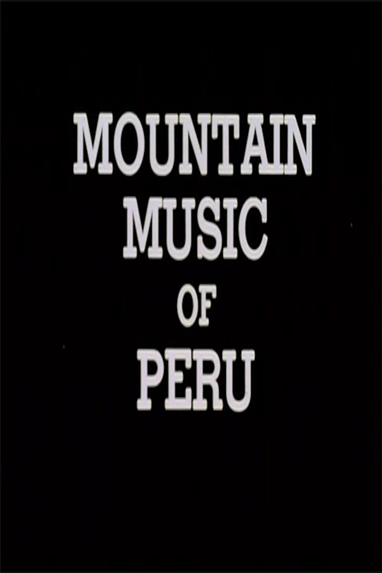 Mountain Music of Peru filmaffisch