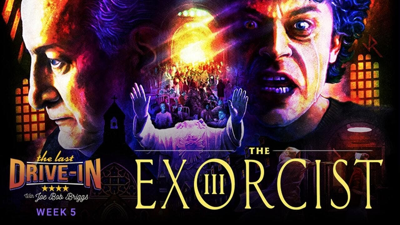 The Last Drive-in with Joe Bob Briggs - Season 2 Episode 9 : Exorcist III