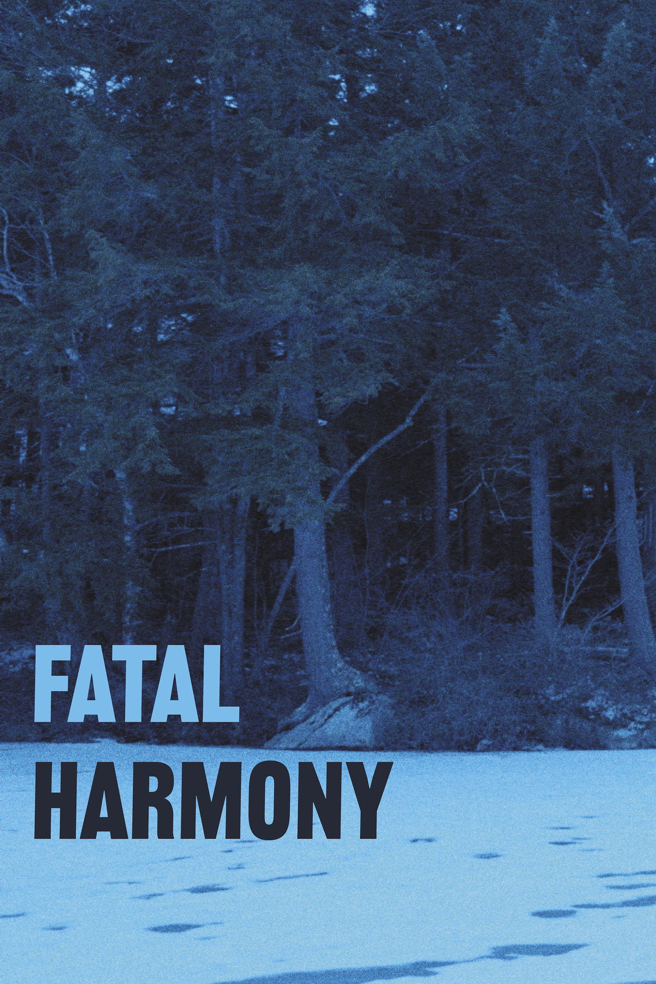 Fatal Harmony poster