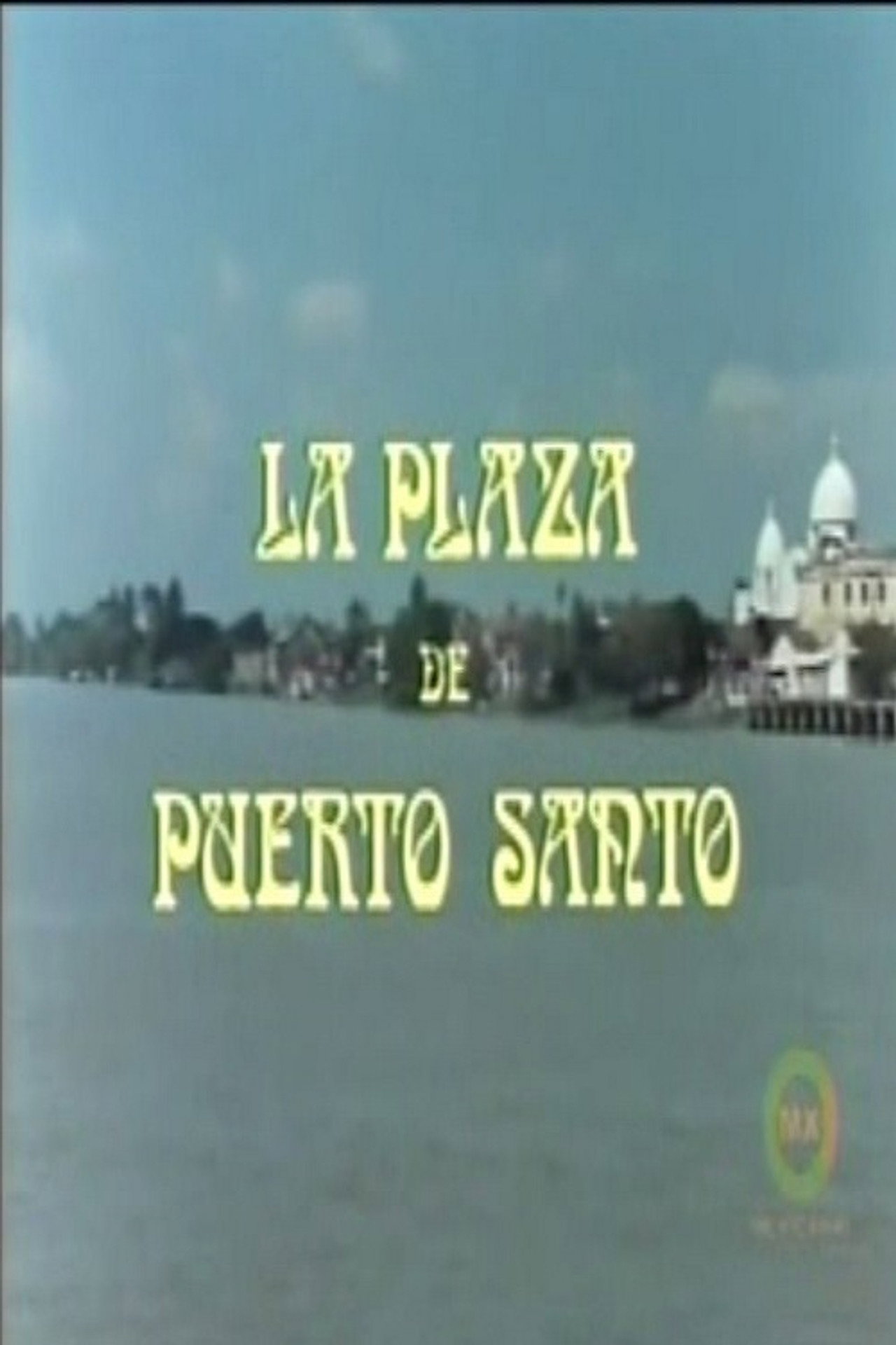 La plaza de Puerto Santo filmaffisch