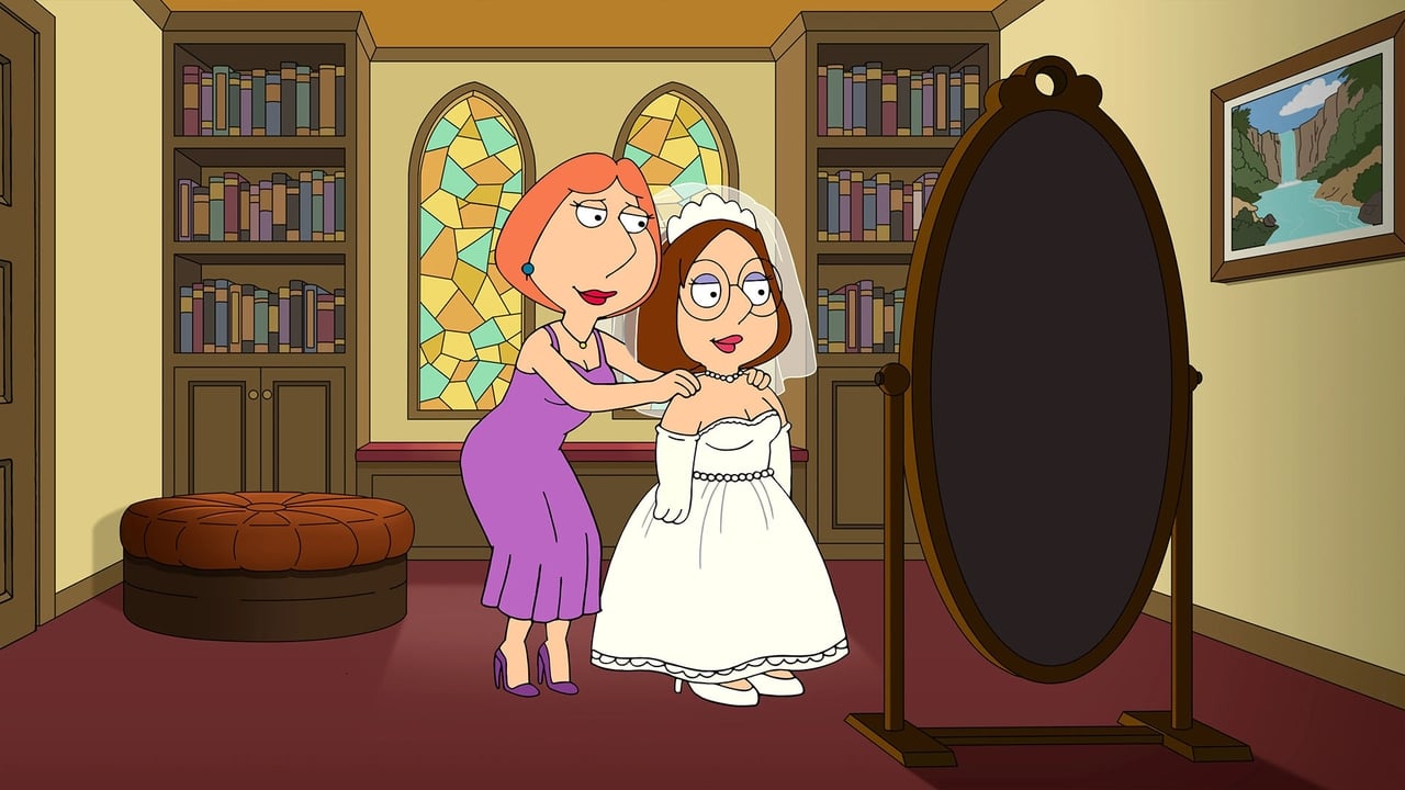 Family Guy - Season 19 Episode 6 : Meg's Wedding