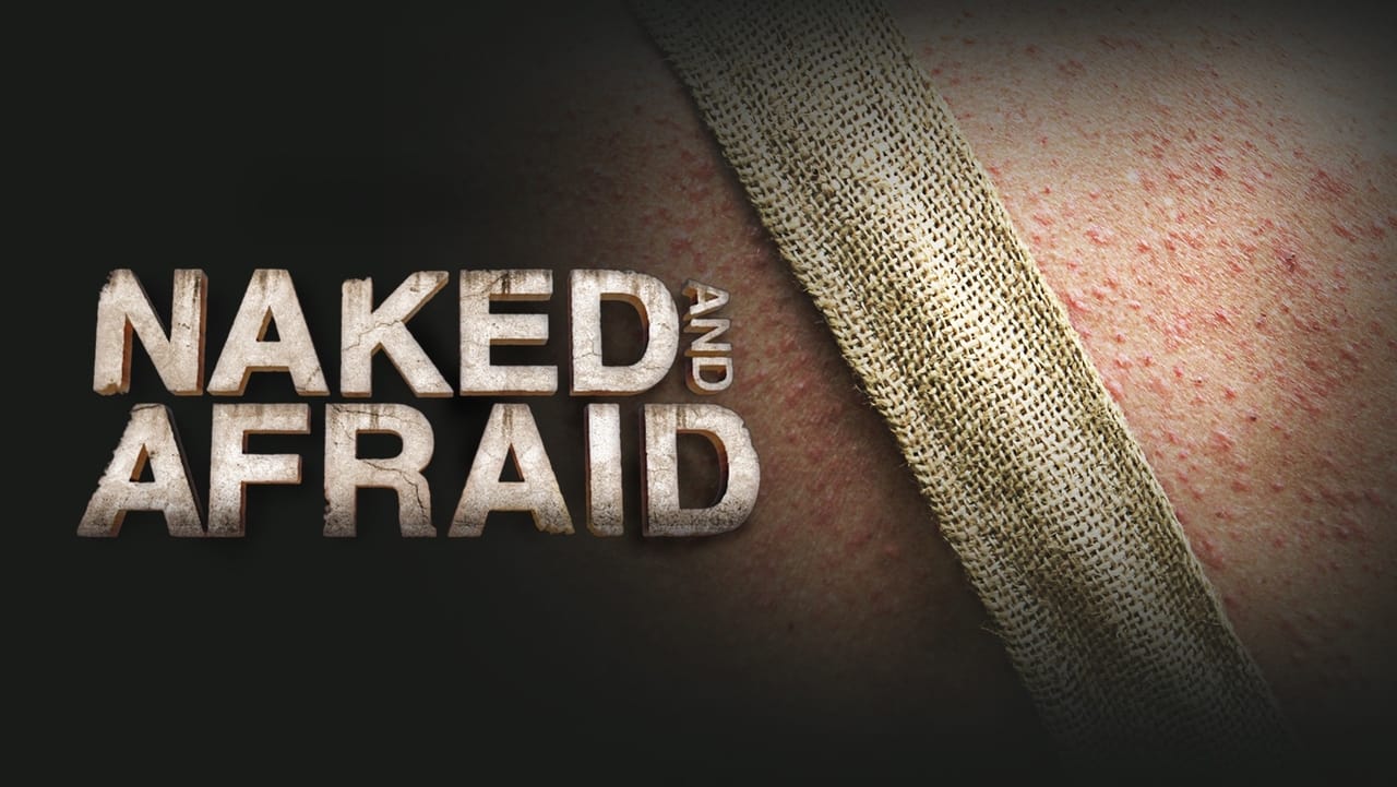 Naked and Afraid - Season 0 Episode 4 : Special: Bares All: Starvation, Snakes and Strife