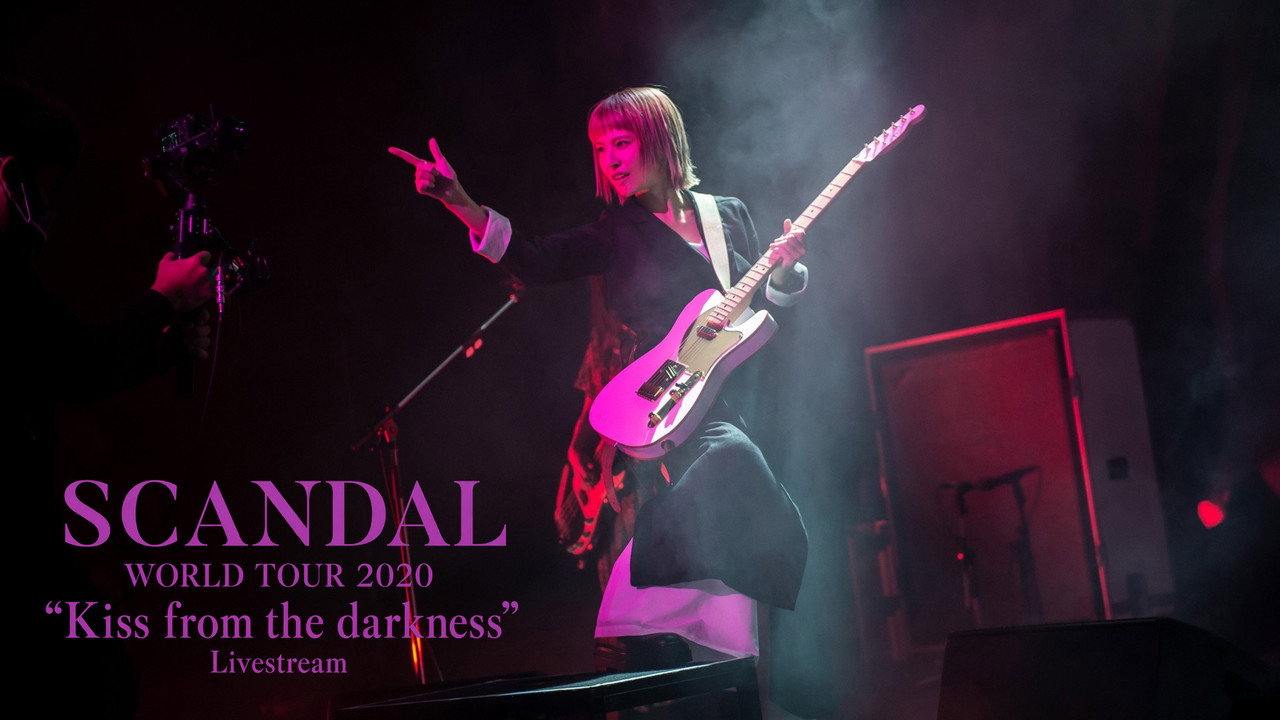 SCANDAL WORLD TOUR 2020 “Kiss from the darkness” Livestream still 3