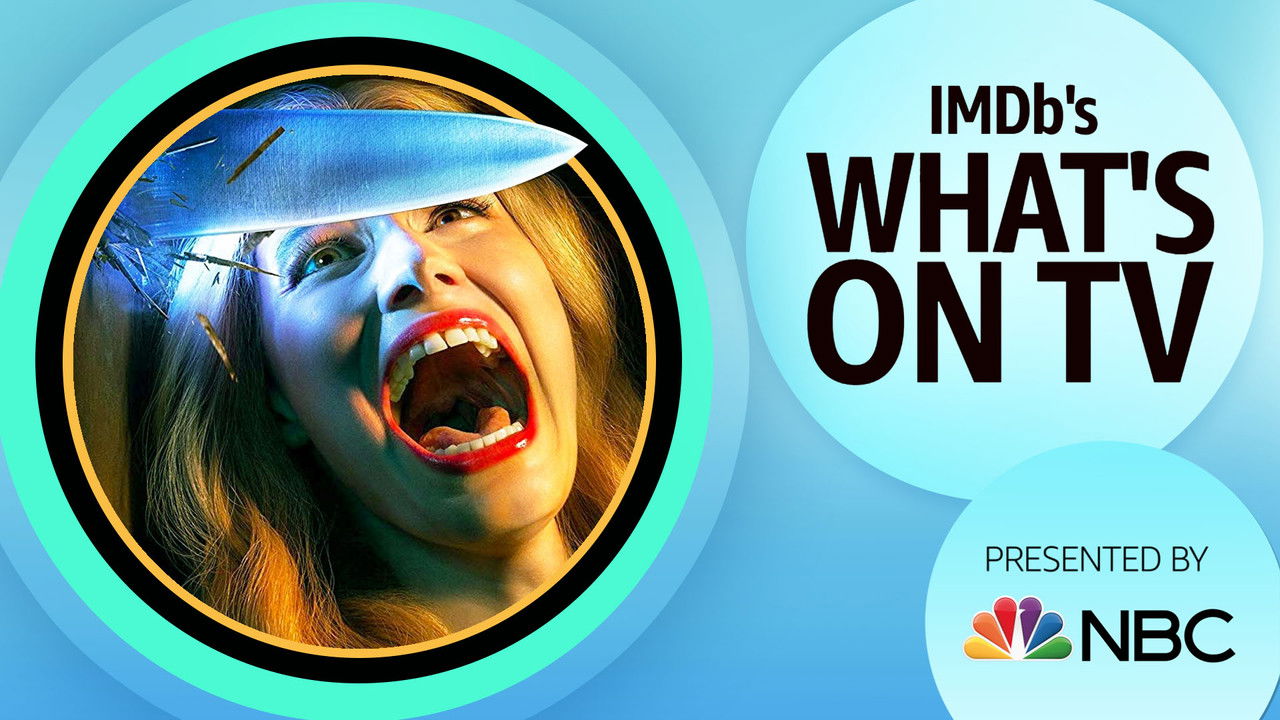 IMDb's What's on TV — Épisode 32