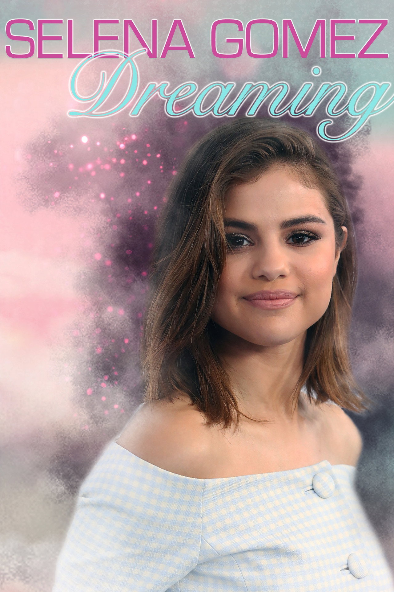 Selena Gomez: Dreaming filmaffisch