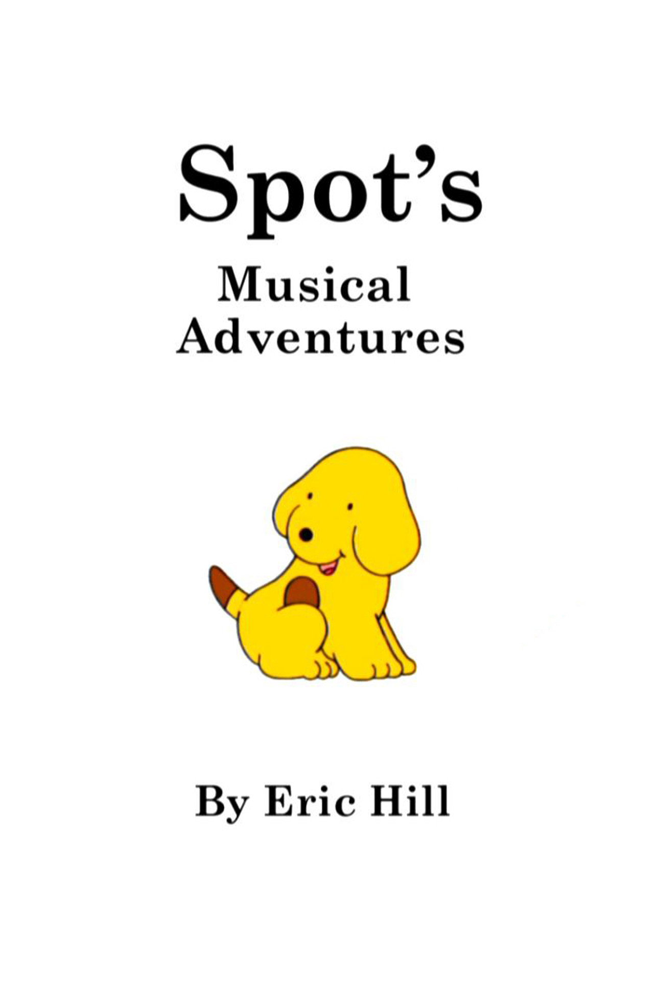 Spot's Musical Adventures
