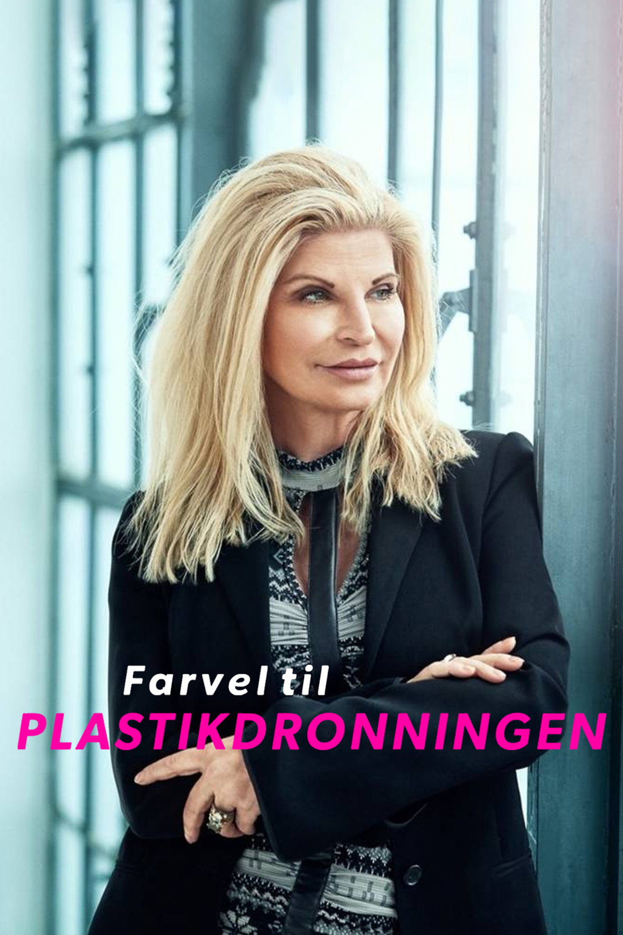Plastikdronningen siger farvel affisch