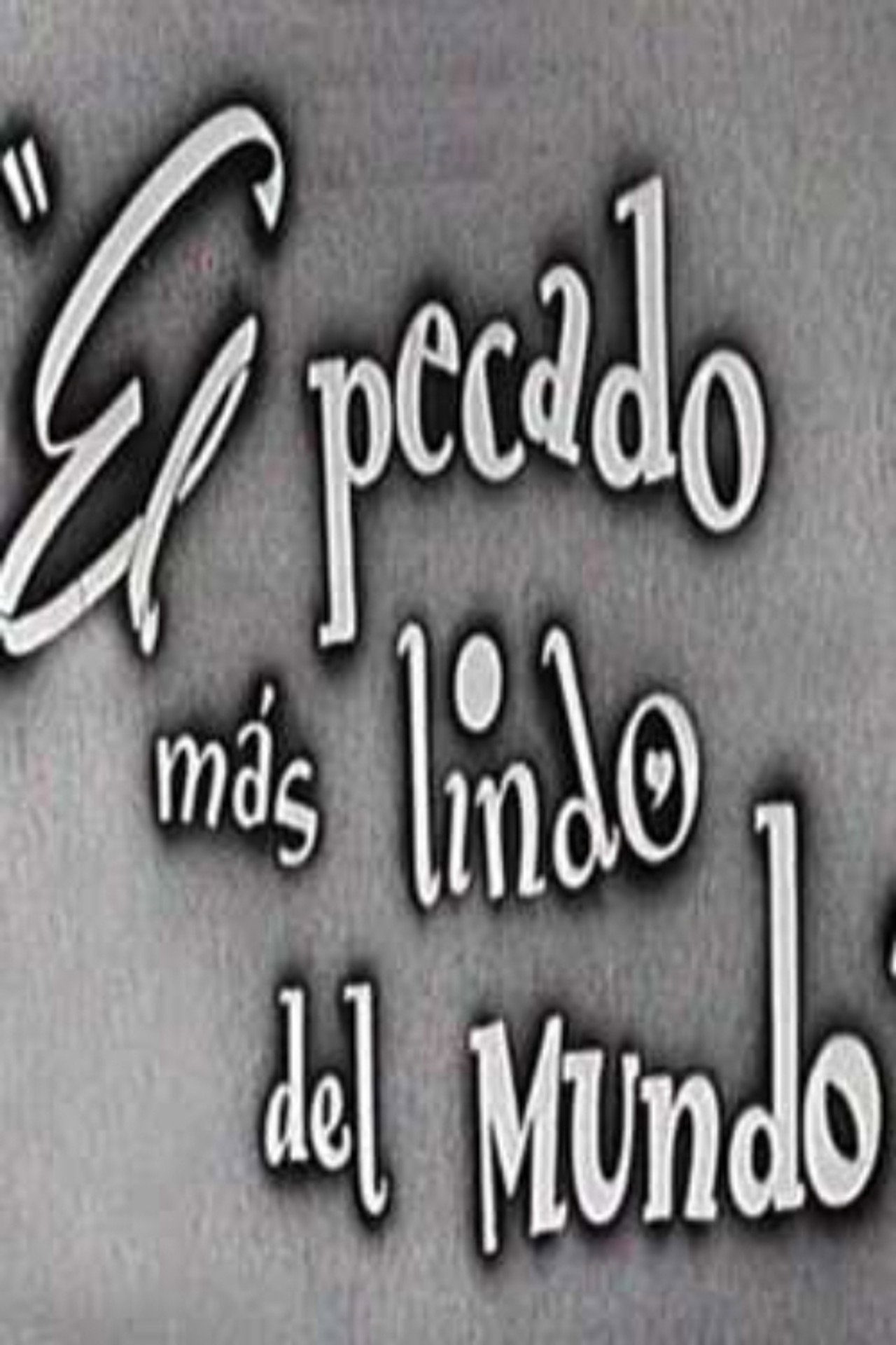 El pecado más lindo del mundo filmaffisch