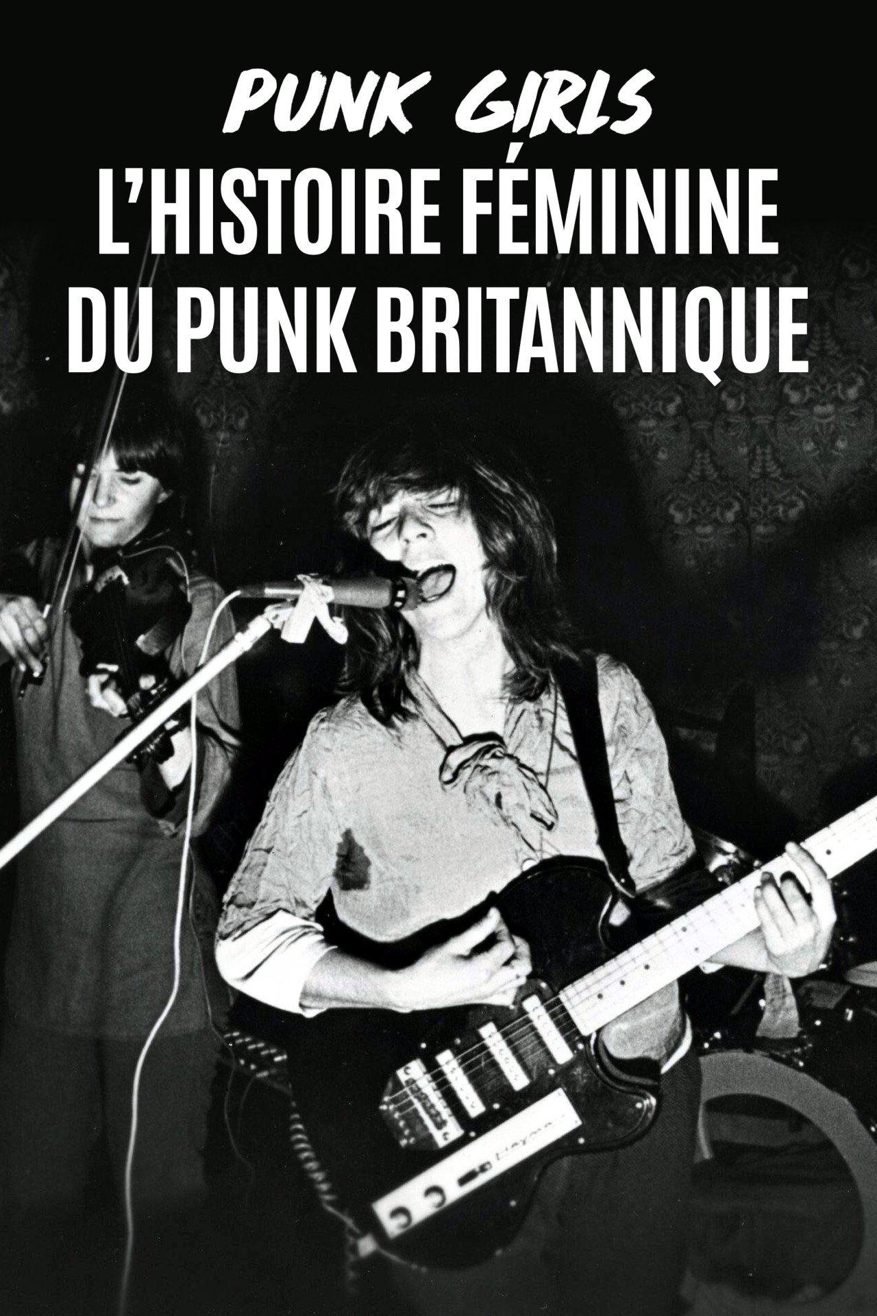 Punk Girls : L'Histoire féminine du punk britannique poster
