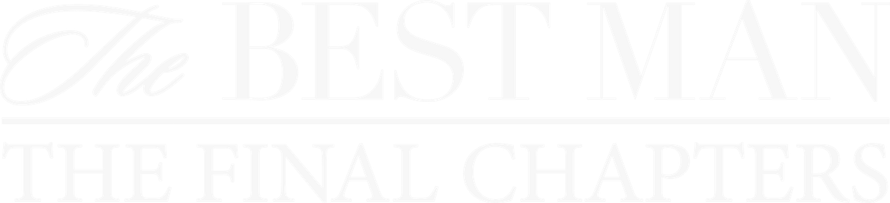 The Best Man: The Final Chapters