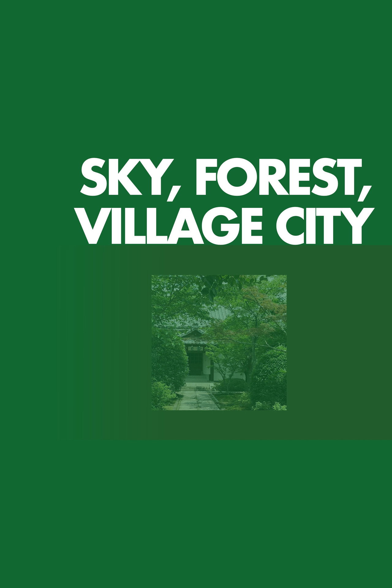 Céu, Floresta, Aldeia Cidade poster
