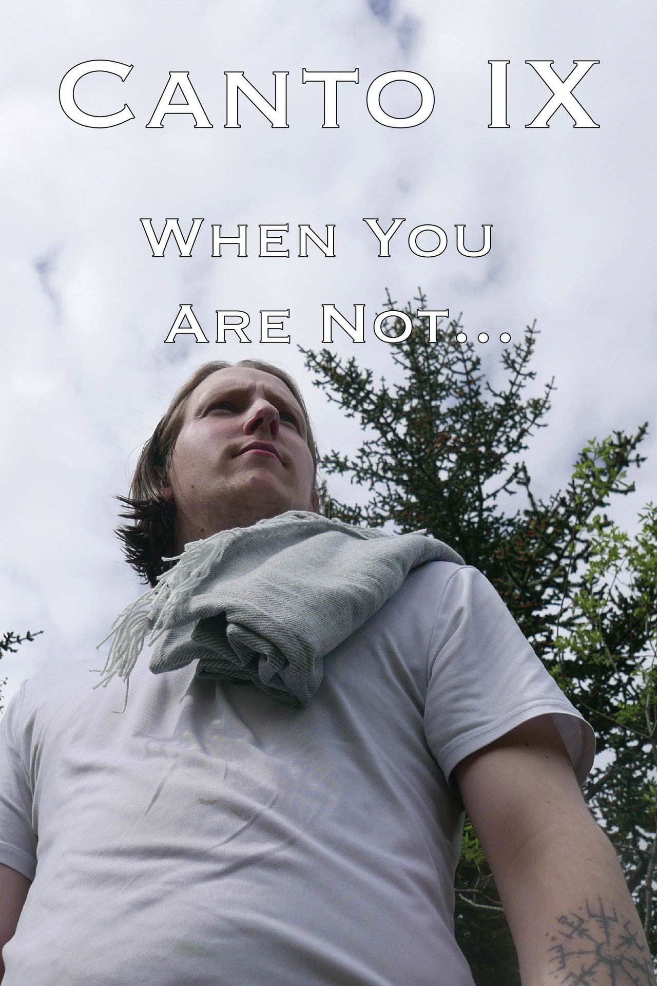 B'Twixt Mourn & Æterna - Canto IX: When You Are Not... filmaffisch