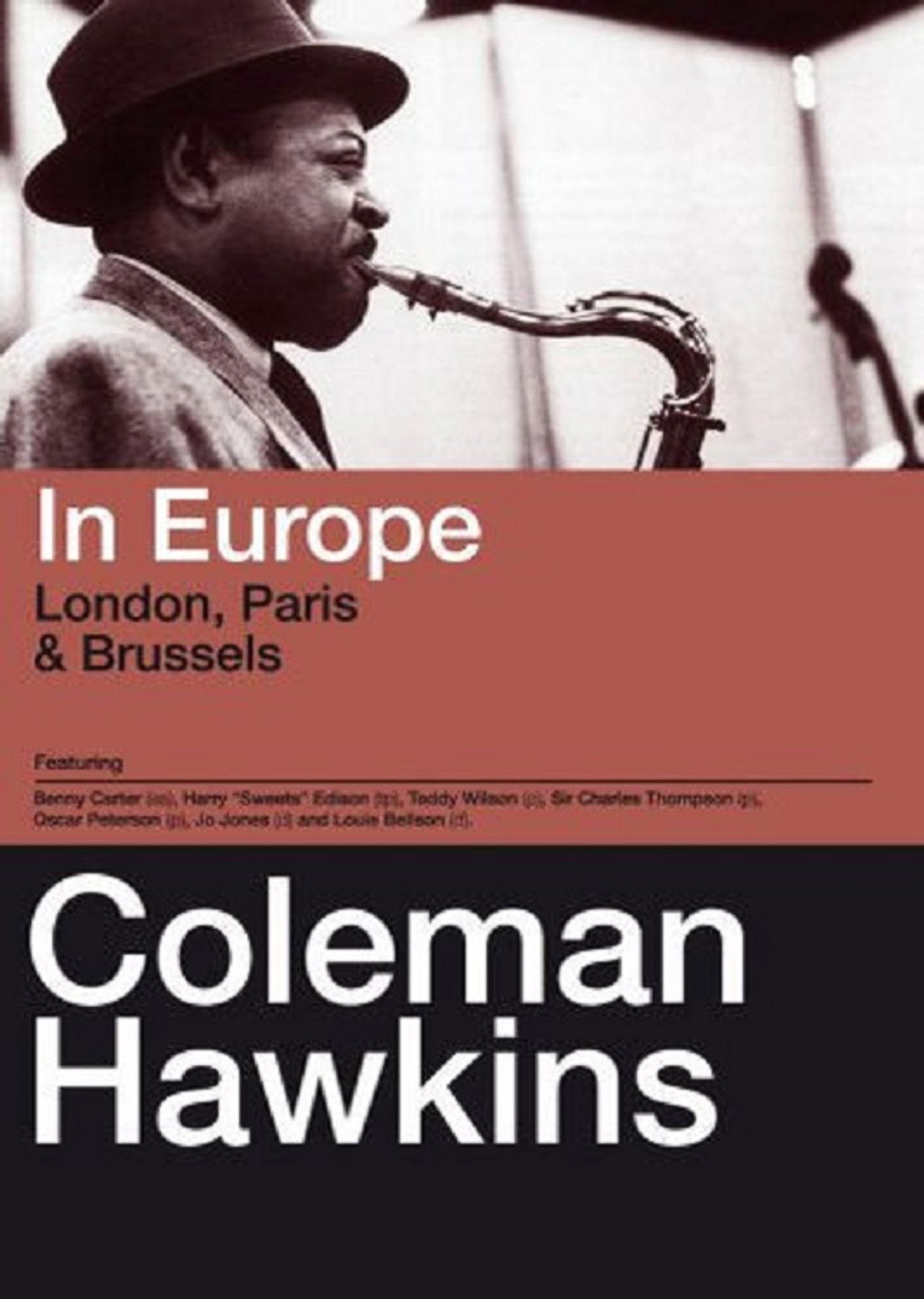 Coleman Hawkins – In Europe, London, Paris & Brussels Backdrop