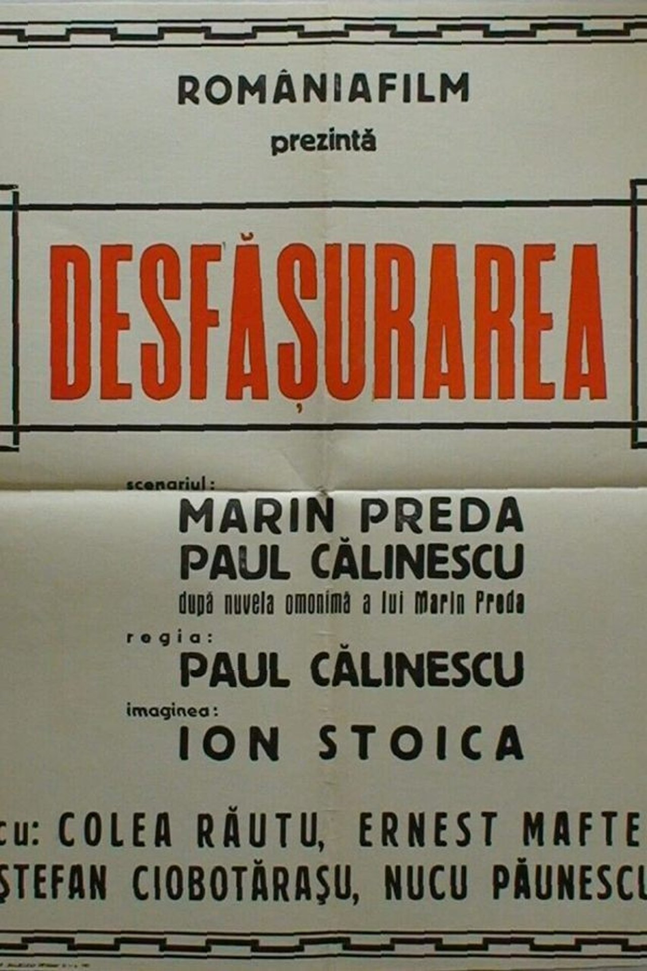 Desfasurarea Desfasurarea