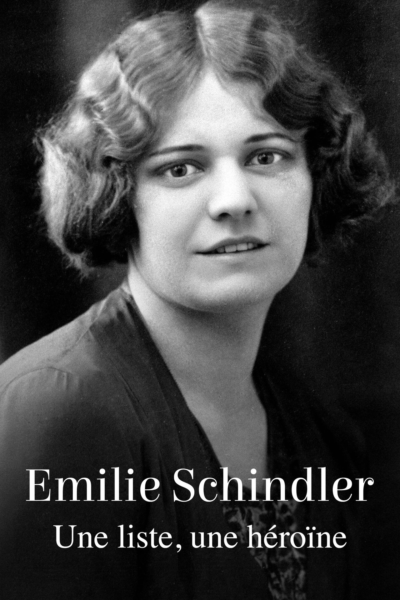 Emilie Schindler : Une liste, une héroïne poster