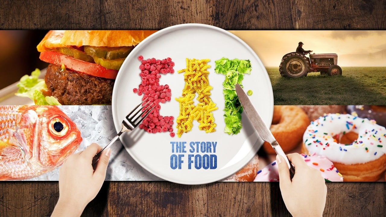 EAT: The Story of Food background