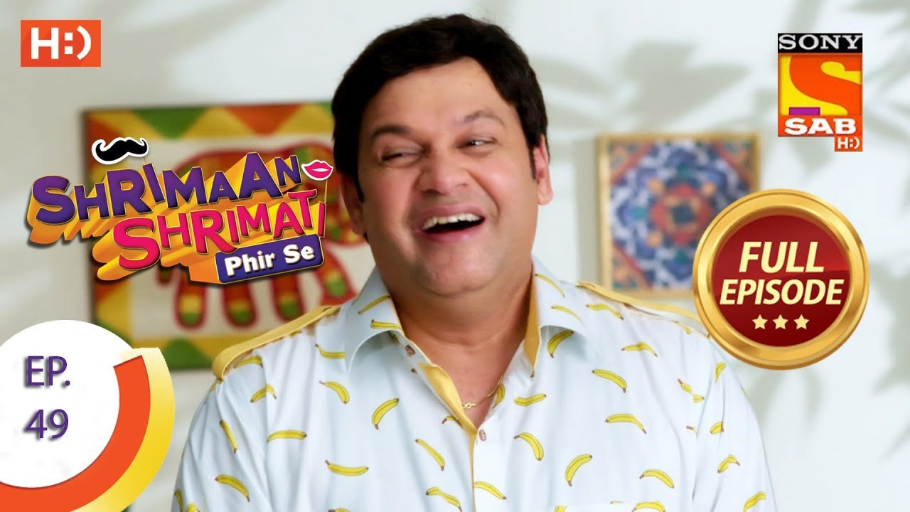 Shrimaan Shrimati Phir Se — Épisode 49