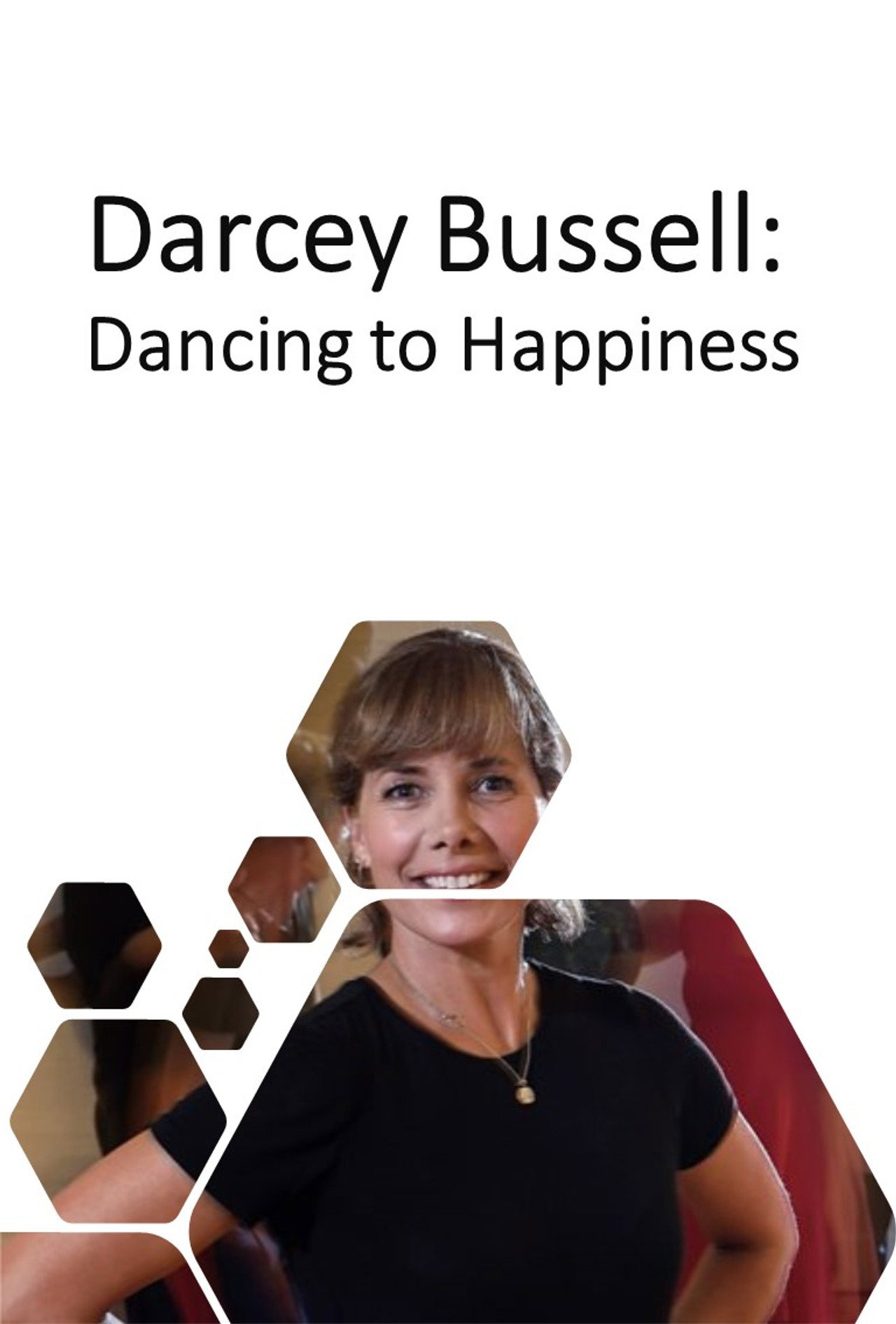 Darcey Bussell: Dancing to Happiness Backdrop