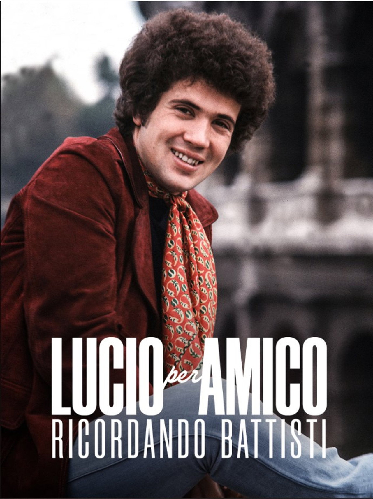 Lucio per amico. Ricordando Battisti filmaffisch