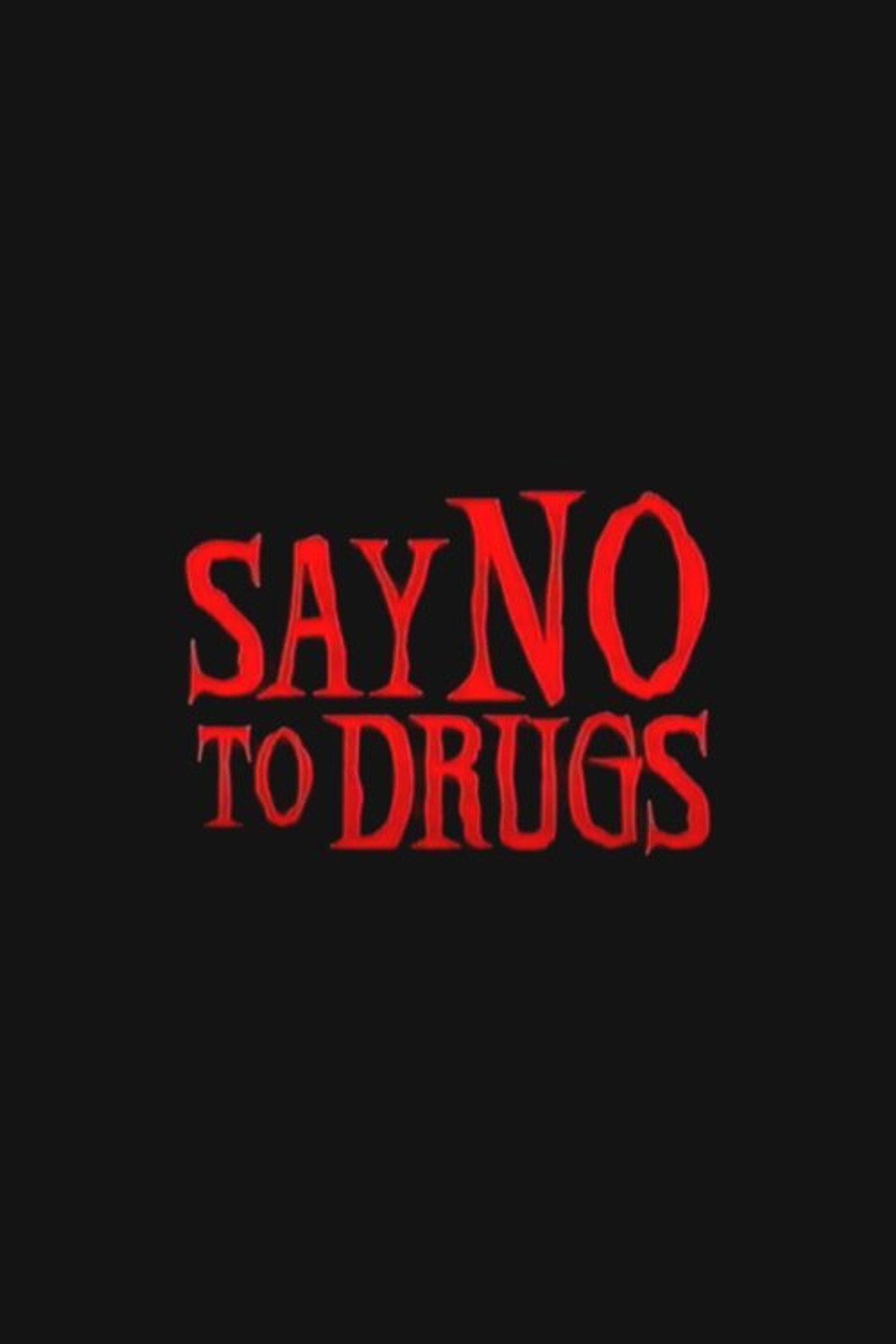Say No to Drugs filmaffisch