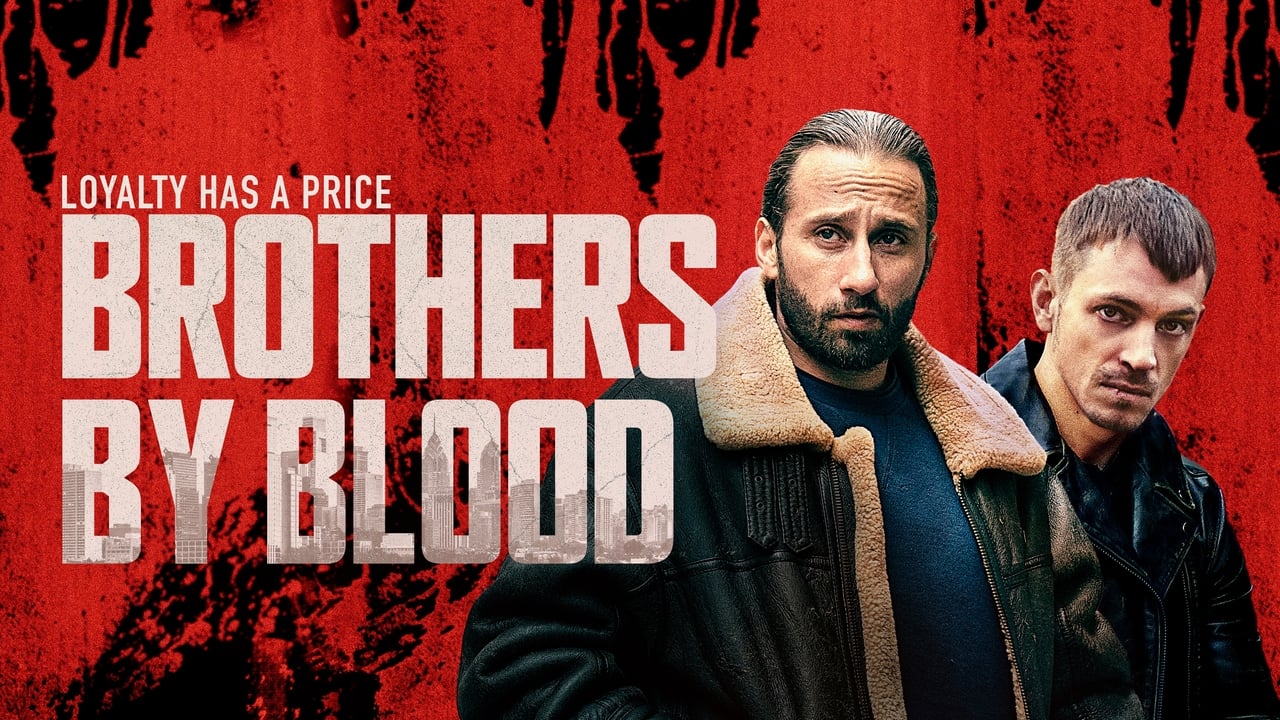 Brothers by Blood (2021) Full Movie