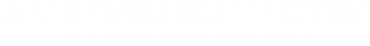 An Invisible Victim: The Eliza Samudio Case