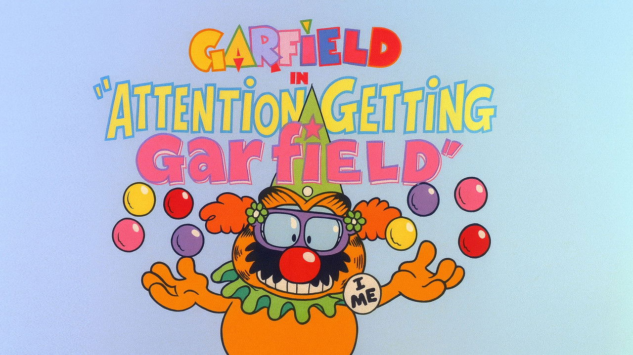 Garfield and Friends - Season 2 Episode 46 : Attention-Getting Garfield
