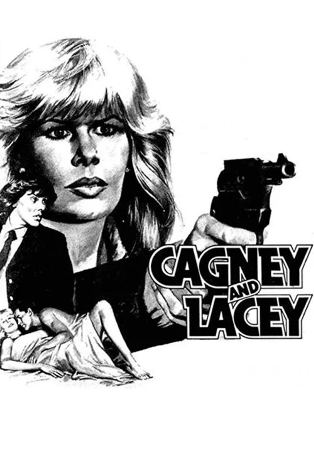 Cagney and Lacey: The Pilot
