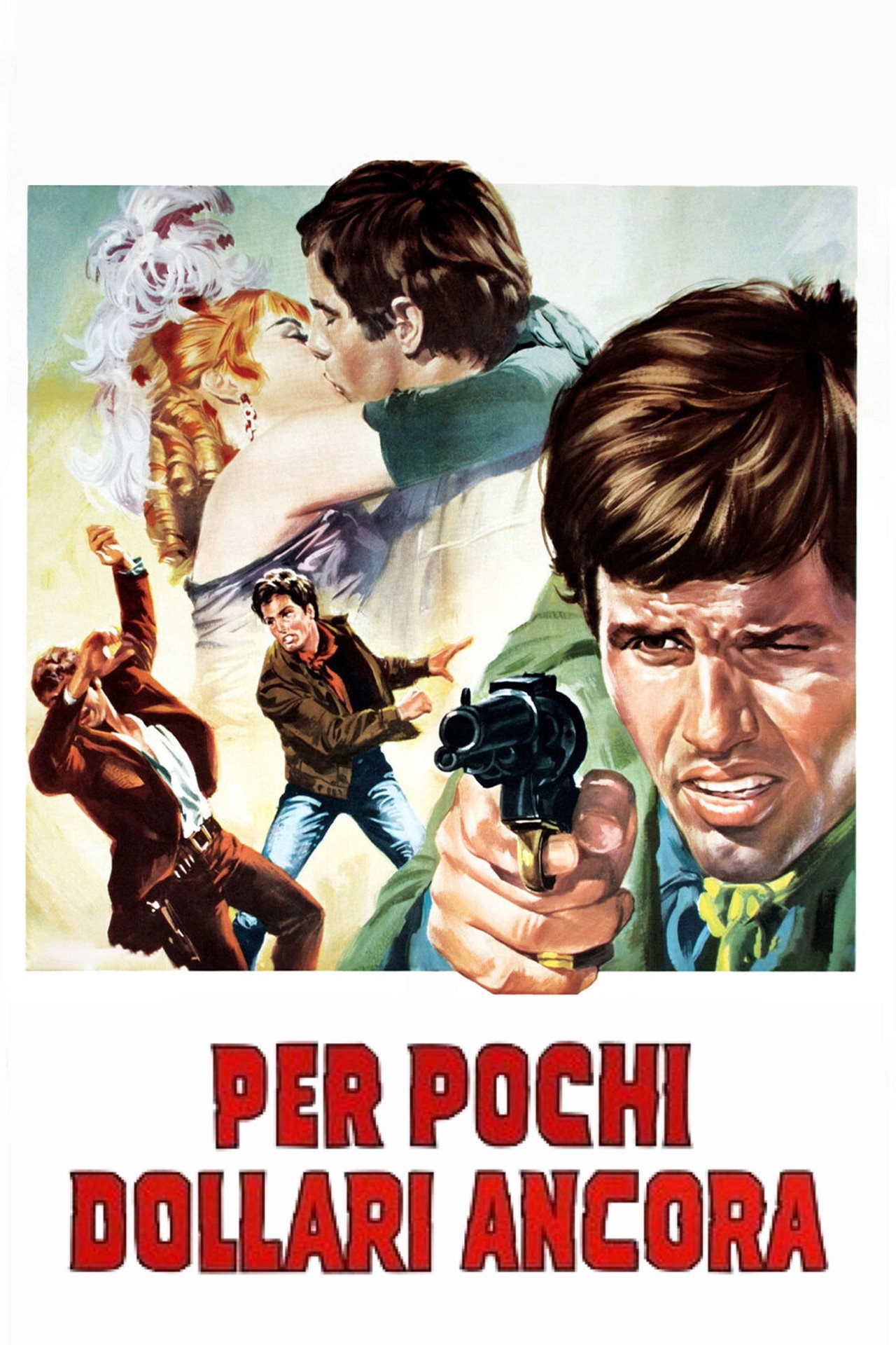 Per pochi dollari ancora filmaffisch
