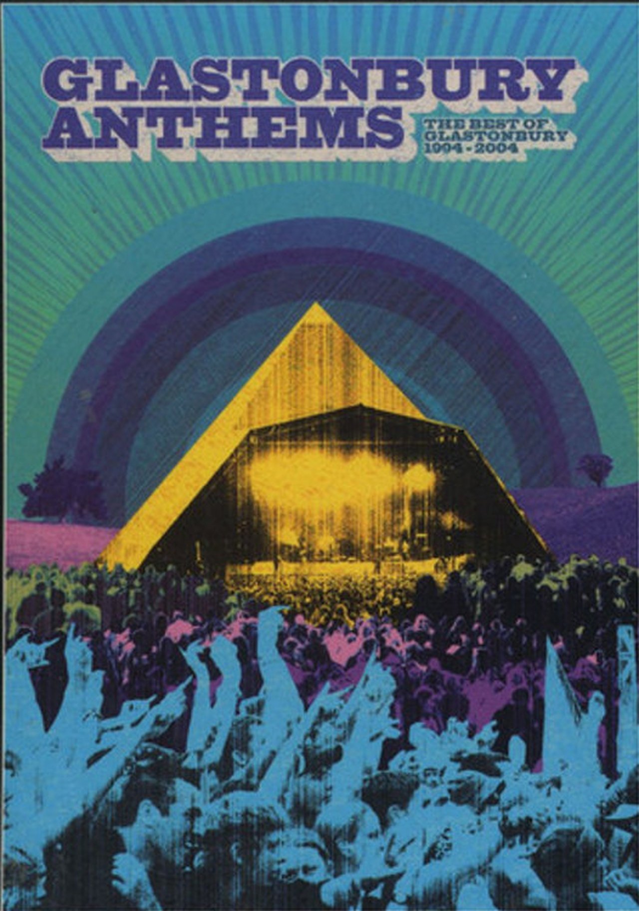 مشاهدة فيلم Glastonbury Anthems: The Best of Glastonbury 1994-2004 مترجم بدون اعلانات - بوستر