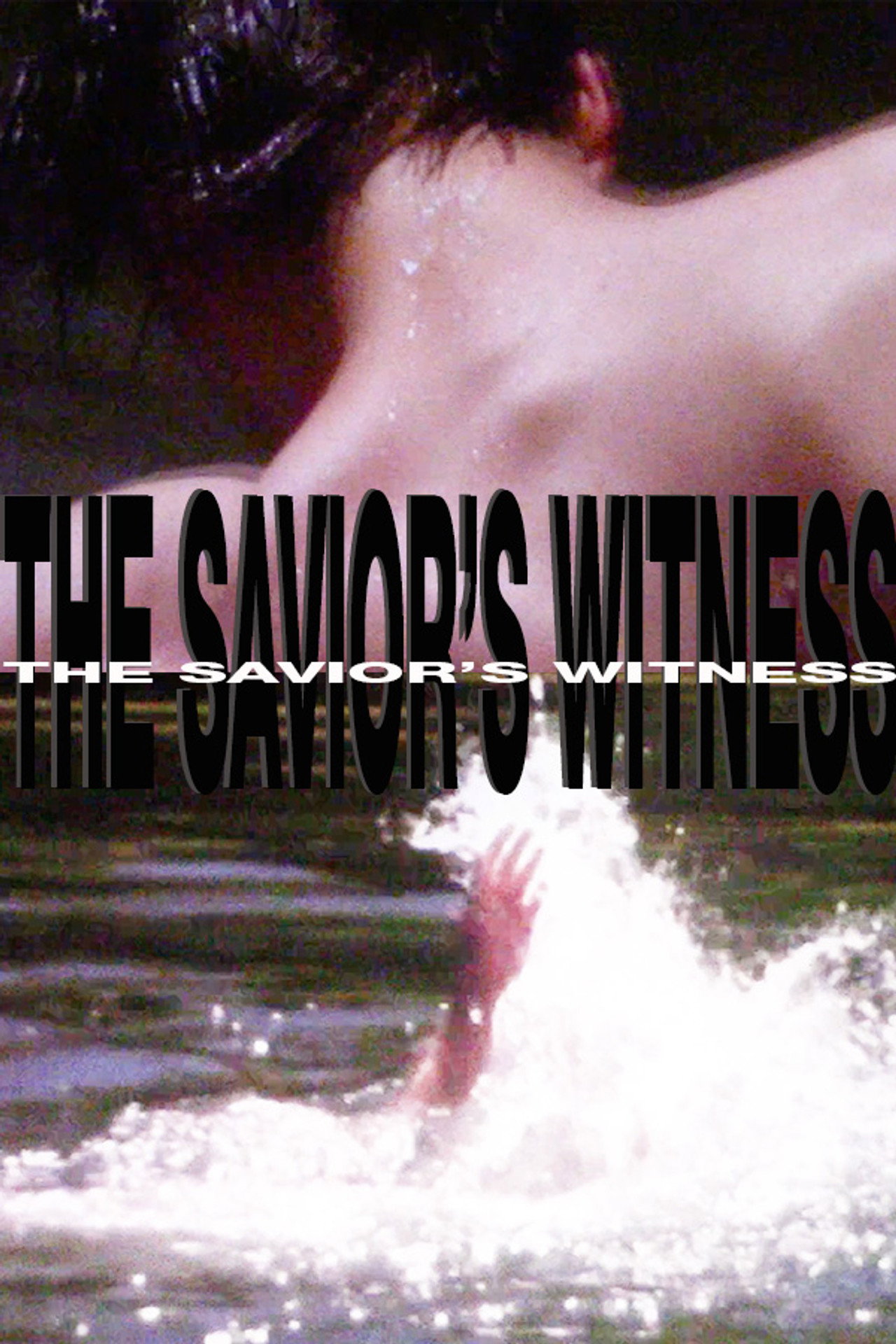 The Savior's Witness filmaffisch