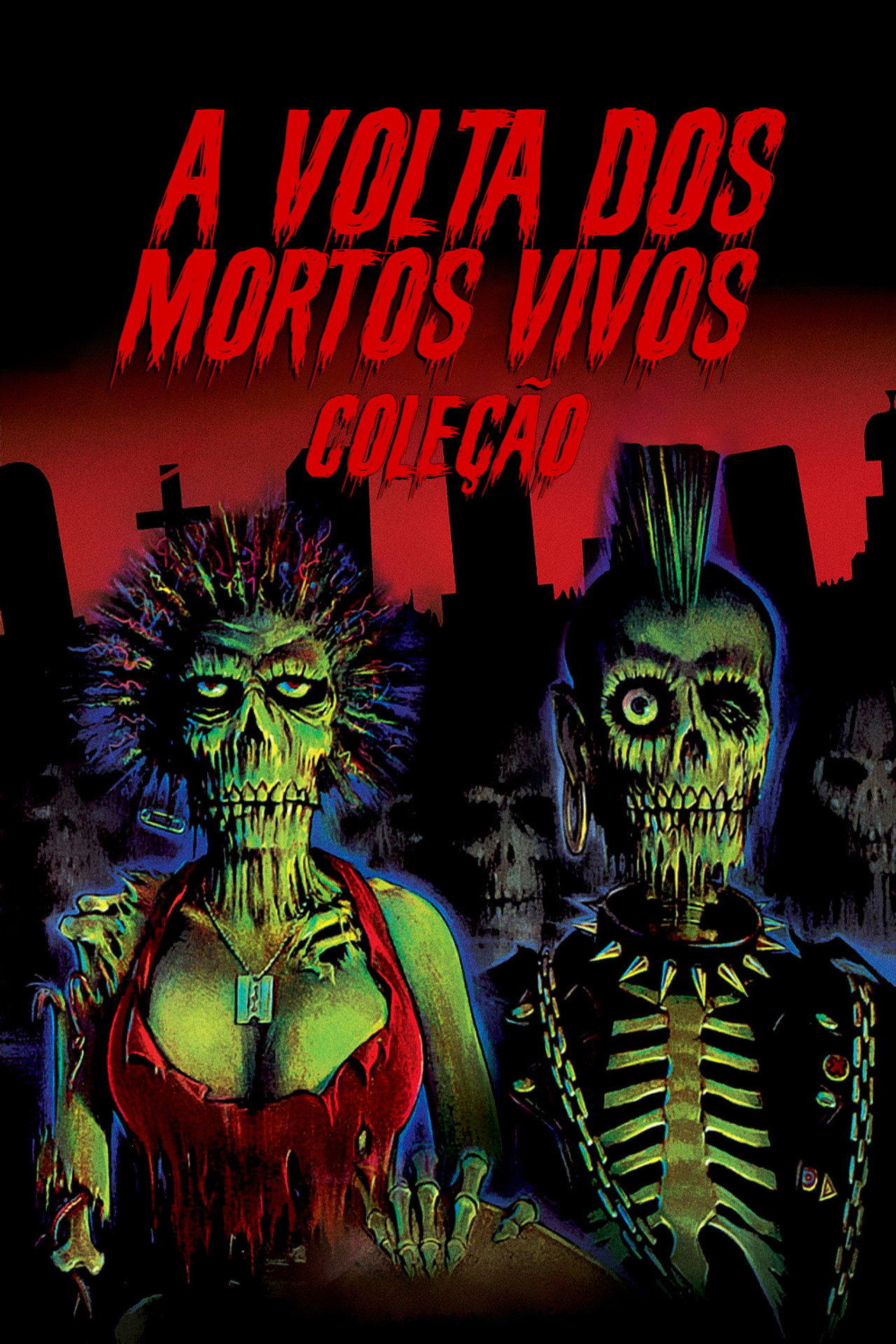 A Volta dos Mortos Vivos: Coleção