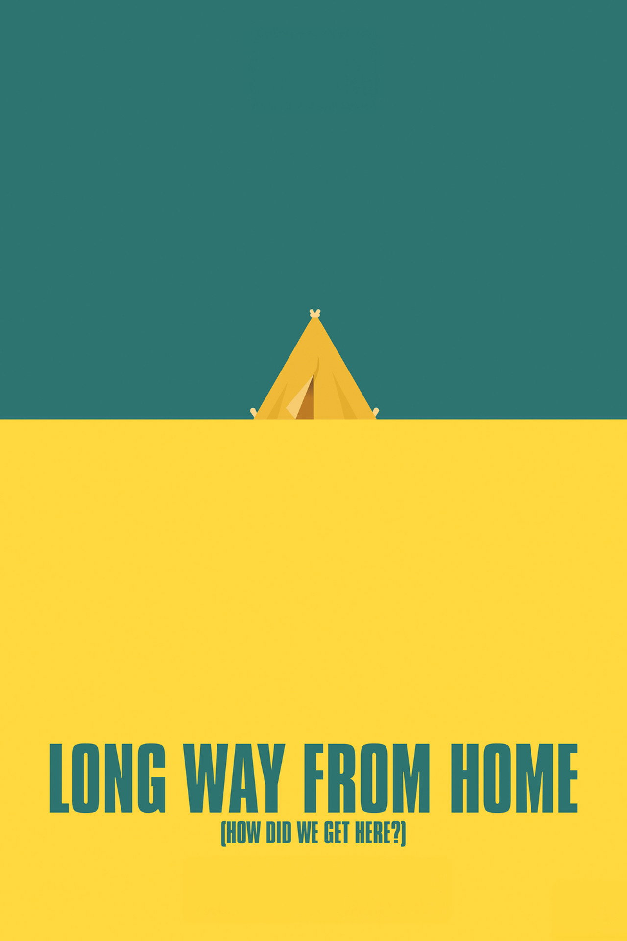 Long Way From Home (How Did We Get Here?) filmaffisch