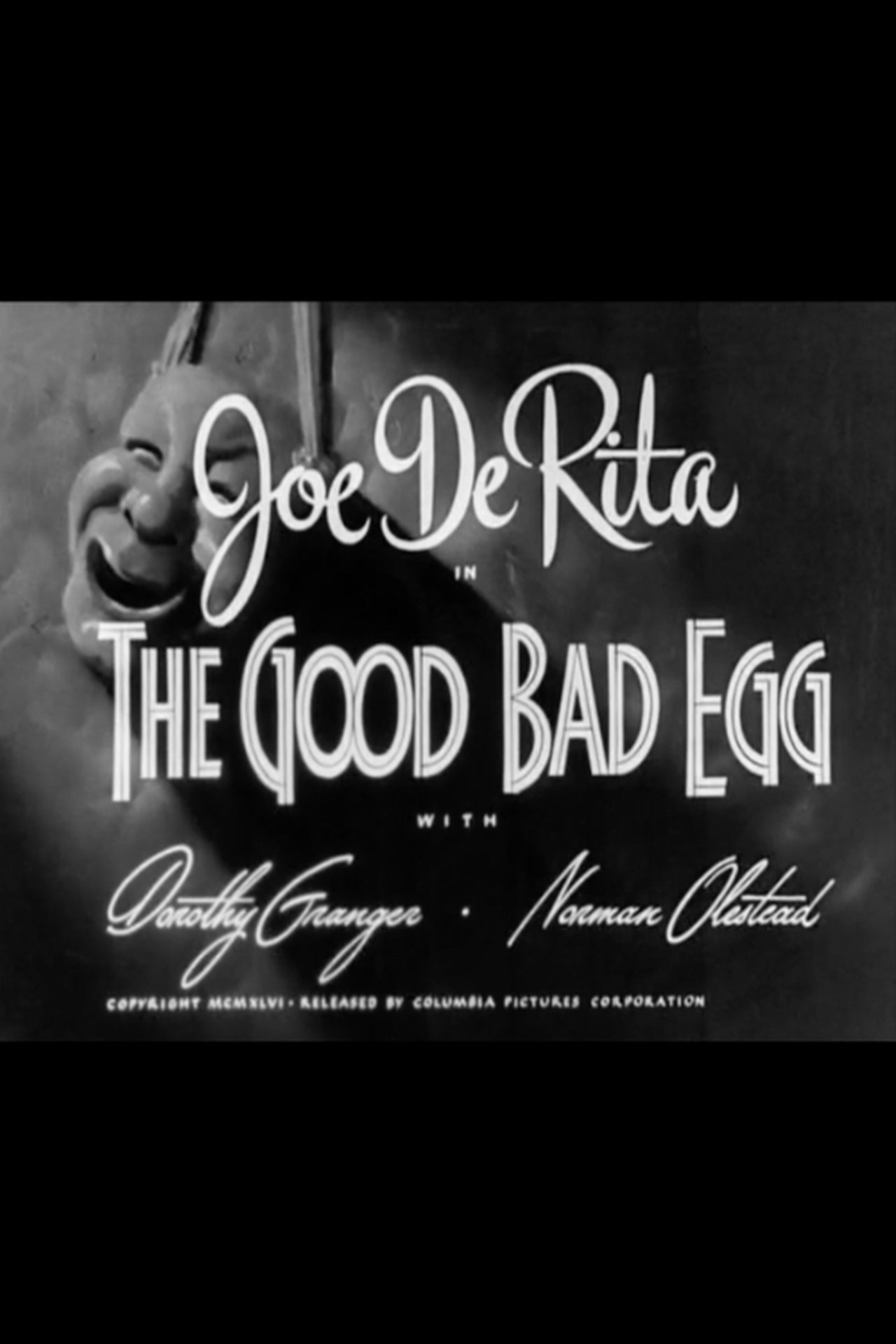The Good Bad Egg The Good Bad Egg