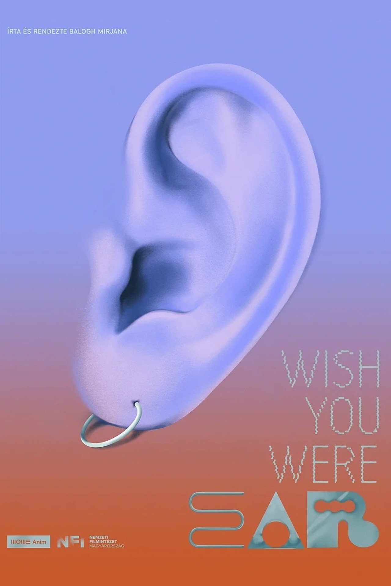 Wish You Were Ear – plakát 2