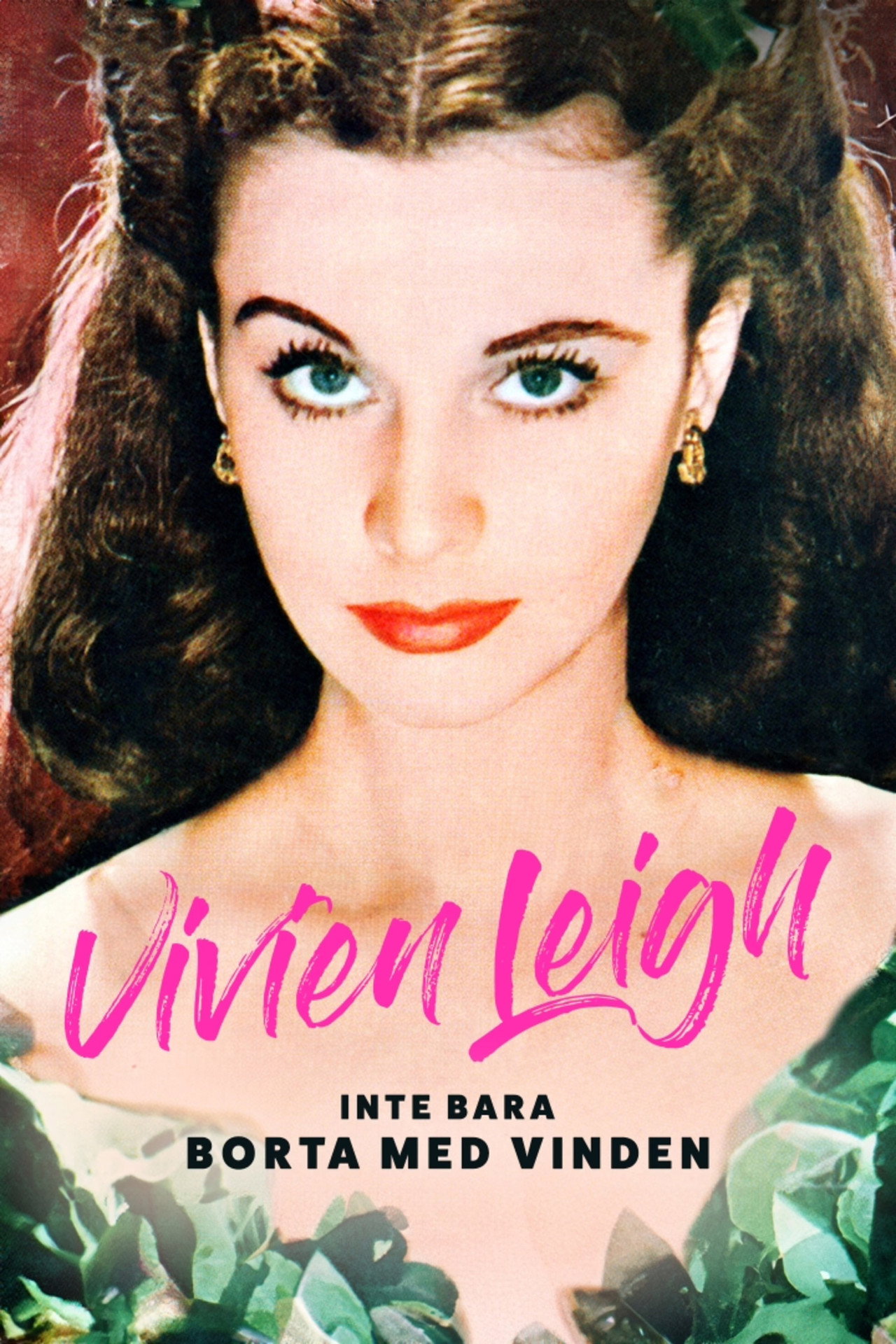 Vivien Leigh, inte bara Borta med vinden filmaffisch