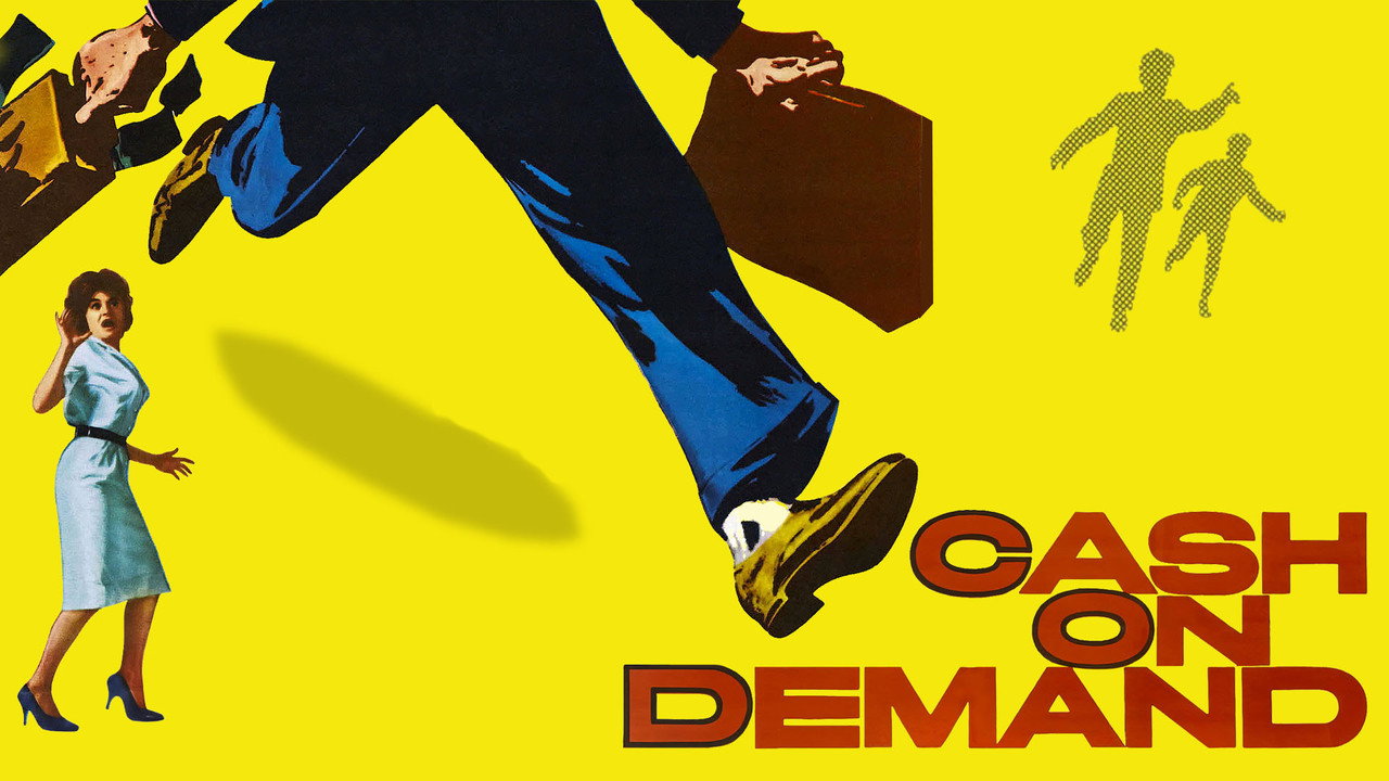 Cash on Demand still 7