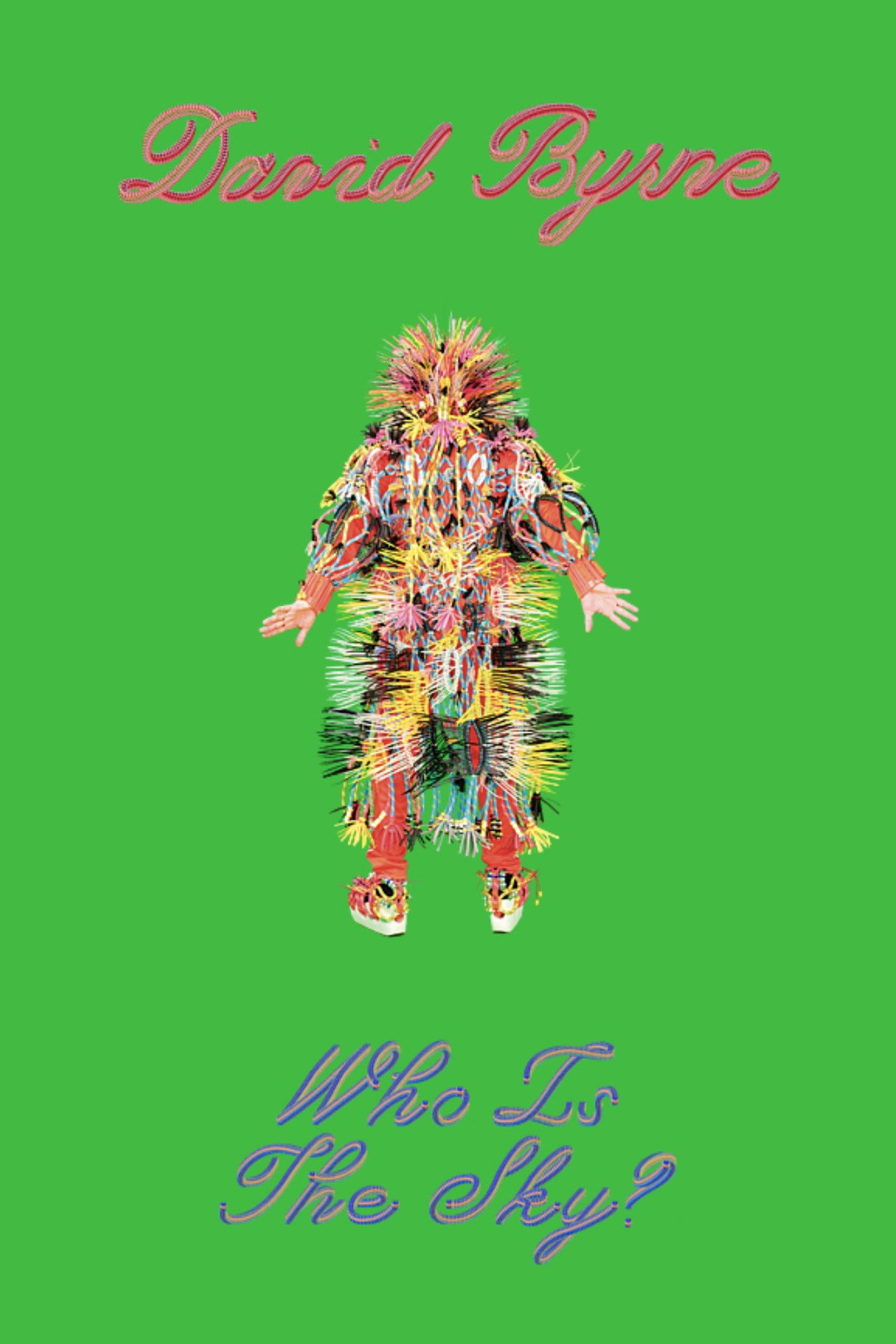 David Byrne: Who Is The Sky?