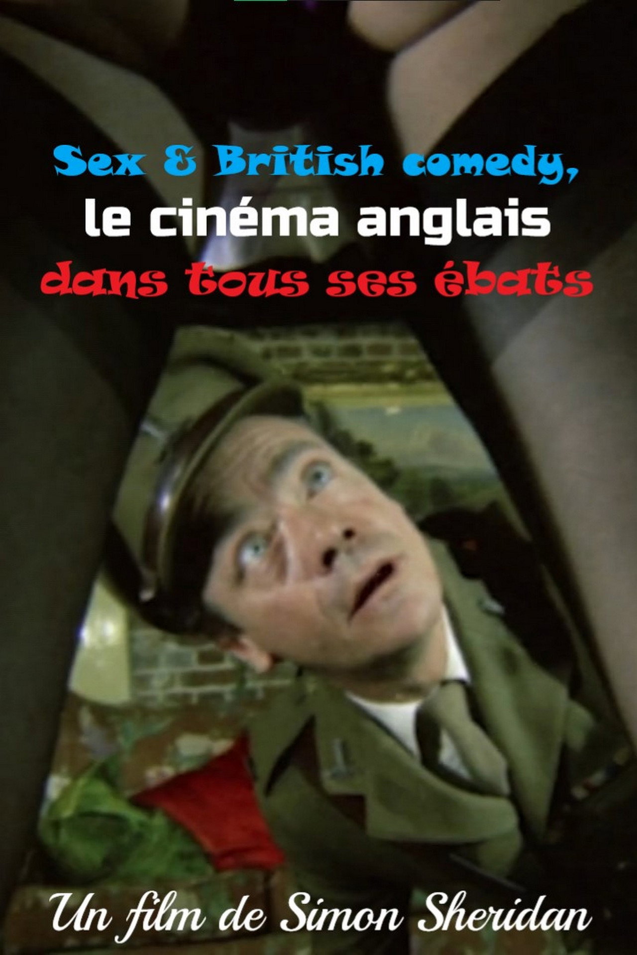 Sex & british comedy : le cinéma anglais dans tous ses ébats