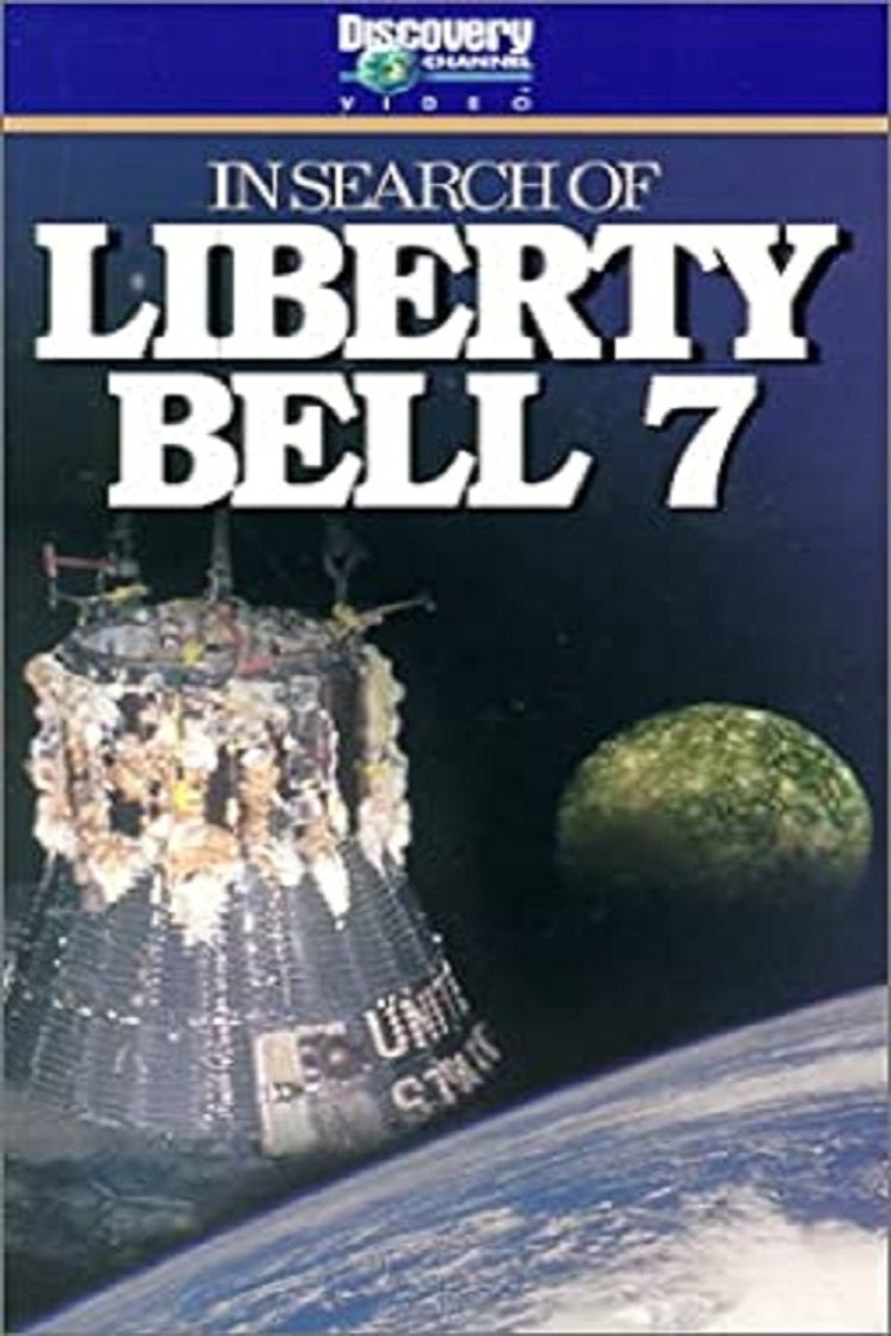 In Search of Liberty Bell 7 filmaffisch