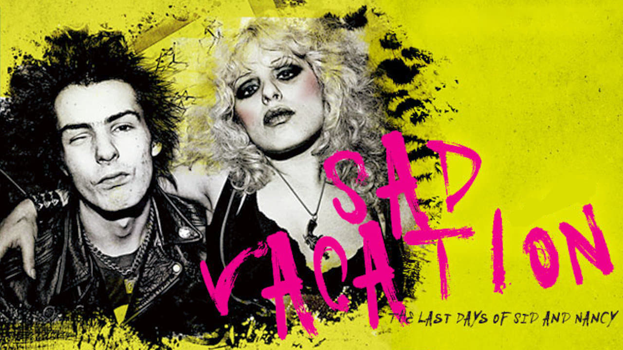 Sad Vacation: The Last Days of Sid and Nancy background