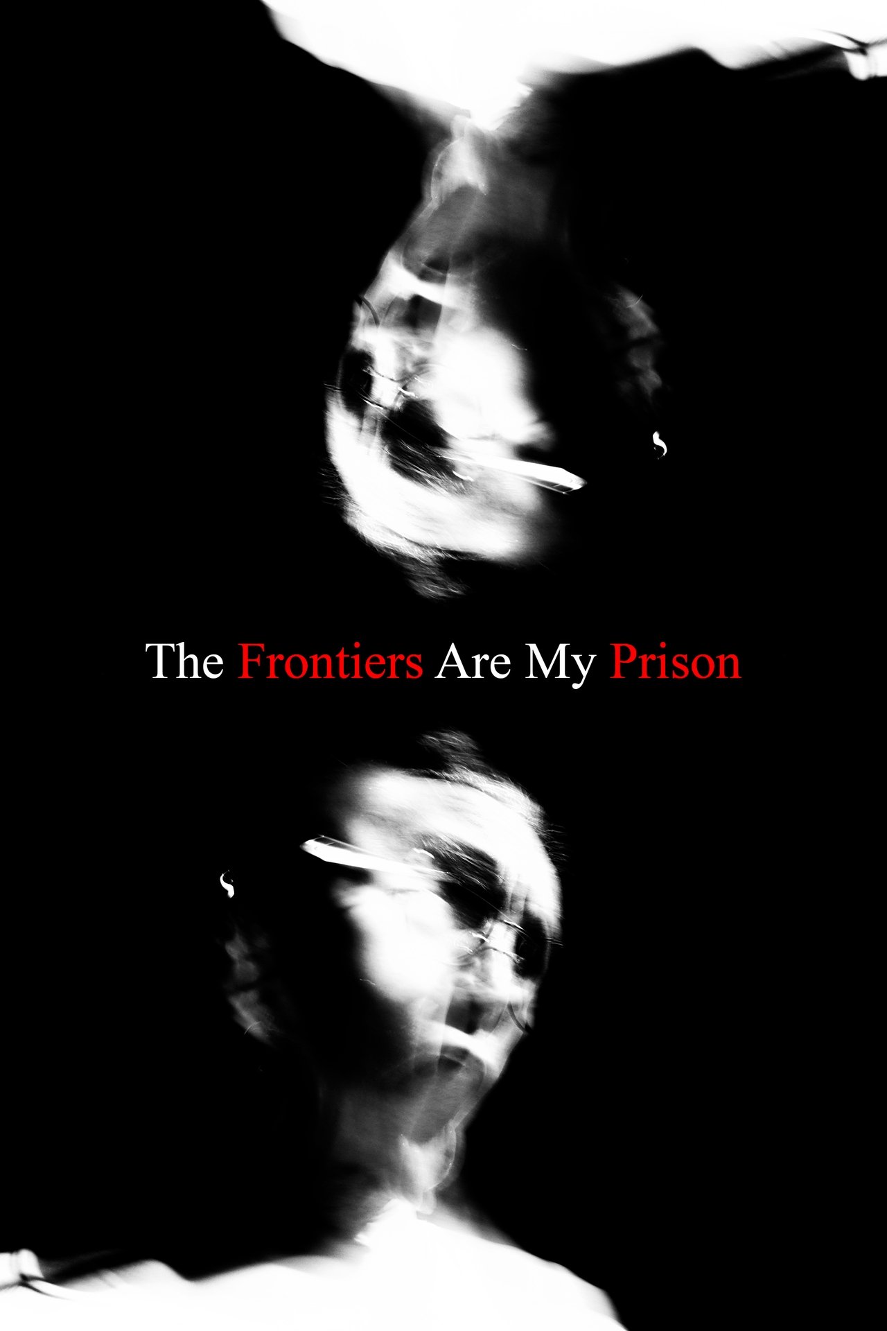 The Frontiers Are My Prison The Frontiers Are My Prison